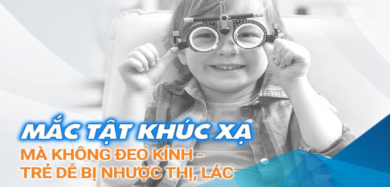 Đeo kính là giải pháp phổ biến nhất cho trẻ mắc tật khúc xạ