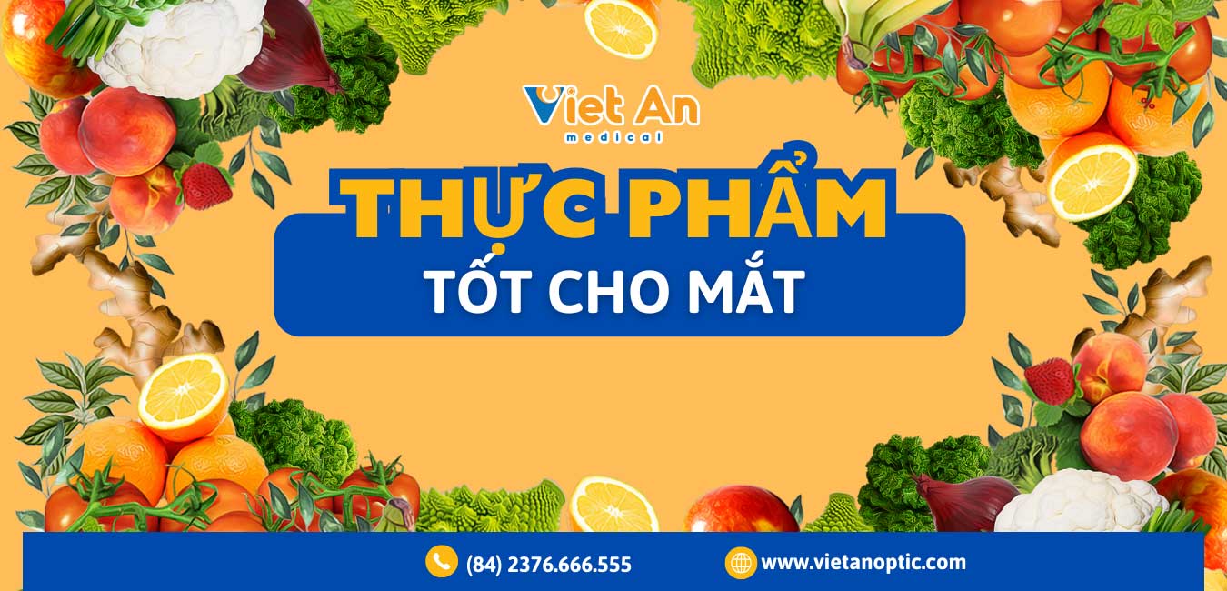 [TOP] Các Loại Thực Phẩm Tốt Cho Mắt