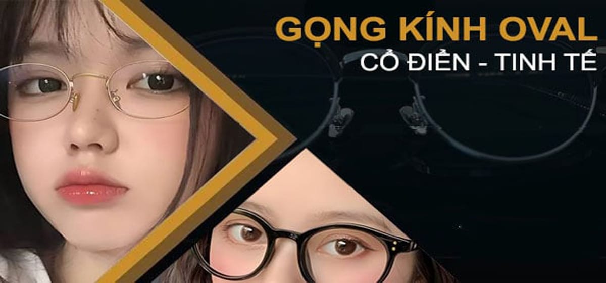 Mua gọng kính hot trend tại Kính mắt Việt An