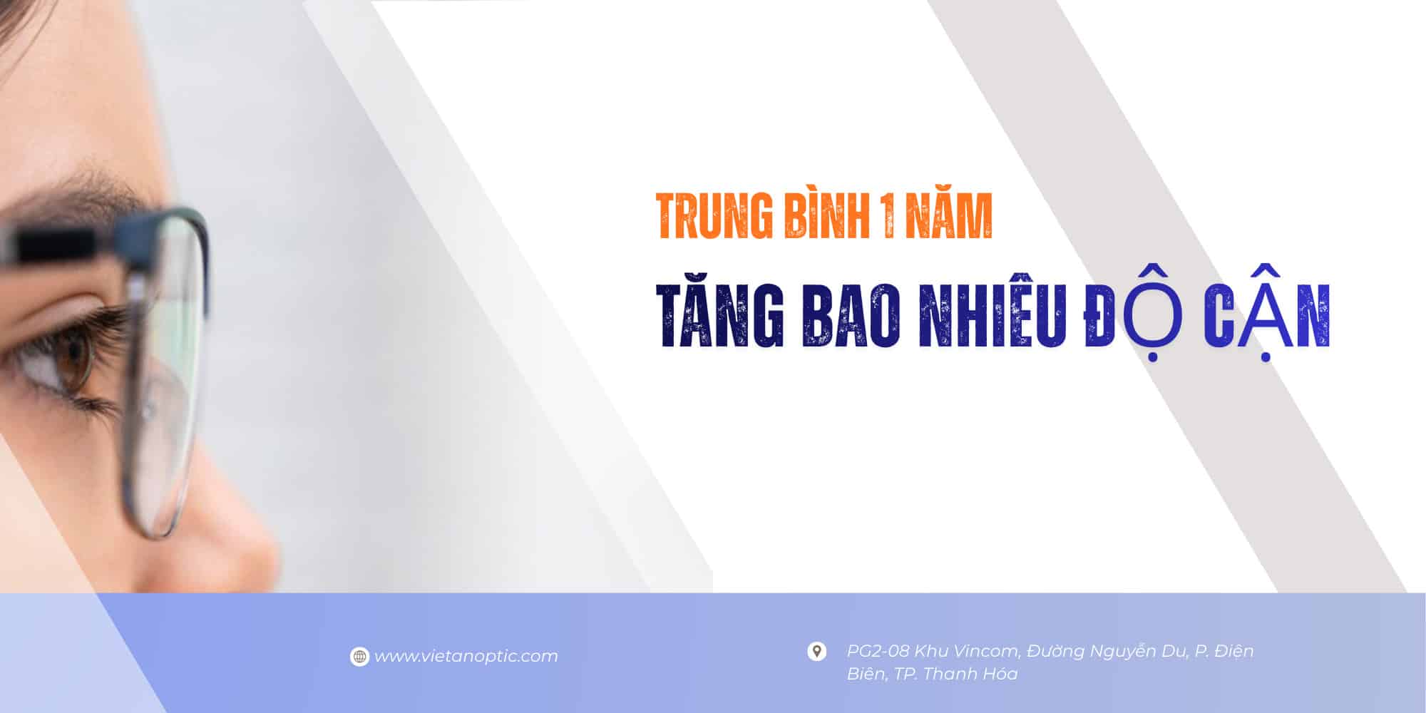 Trung bình 1 năm tăng bao nhiêu độ cận? Khi nào cần lo lắng?